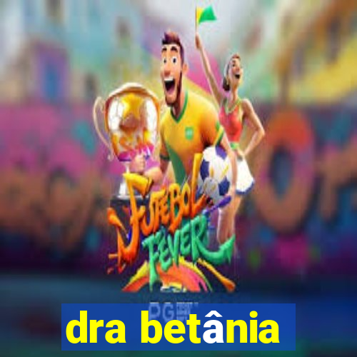 dra betânia