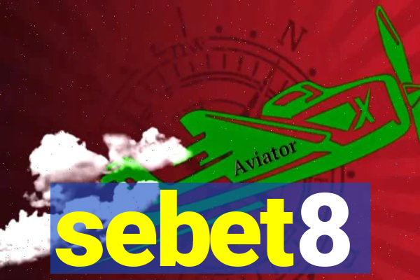 sebet8