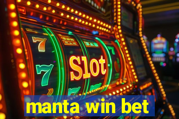 manta win bet