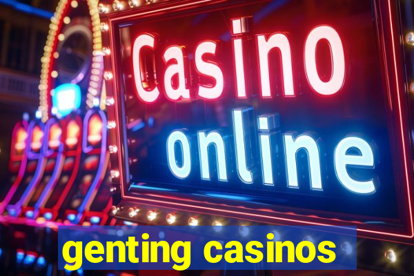 genting casinos