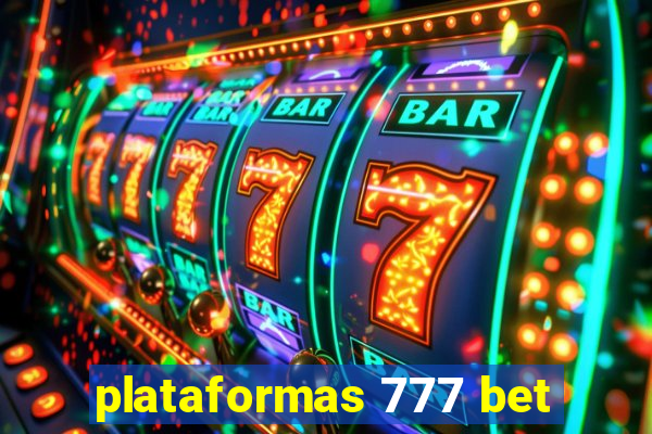 plataformas 777 bet