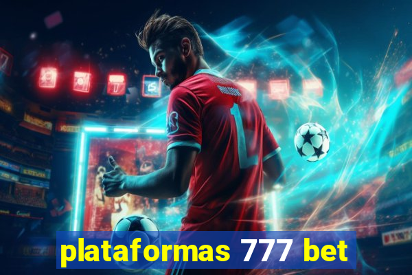 plataformas 777 bet