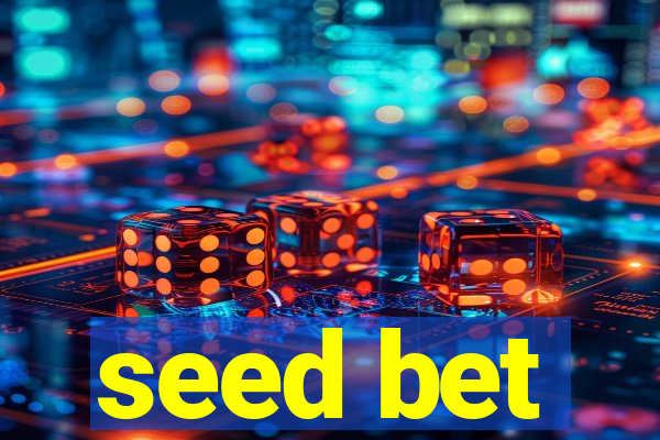 seed bet