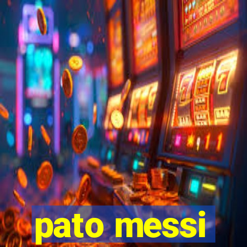 pato messi