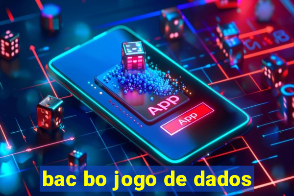 bac bo jogo de dados