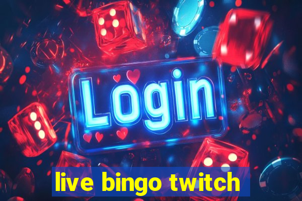 live bingo twitch