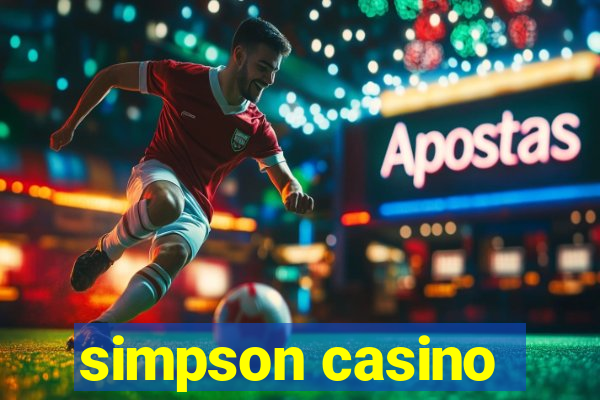 simpson casino