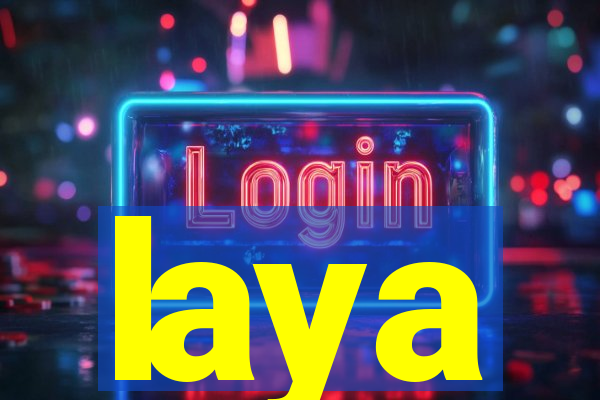 laya