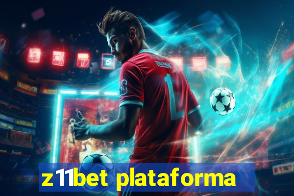 z11bet plataforma