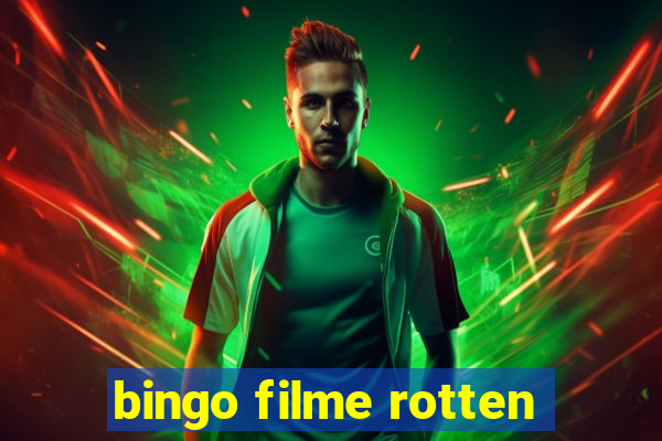 bingo filme rotten