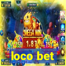 loco bet