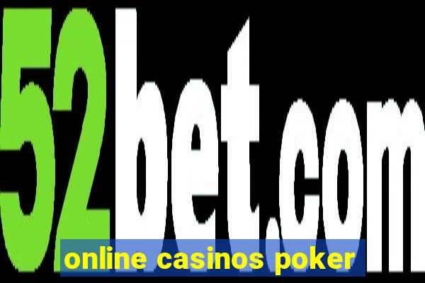 online casinos poker