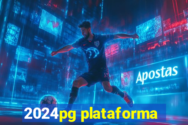 2024pg plataforma