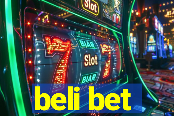 beli bet