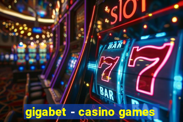 gigabet - casino games