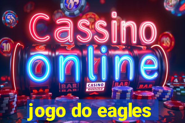 jogo do eagles