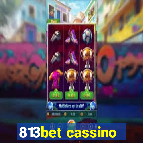 813bet cassino