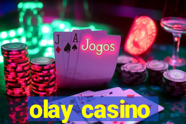 olay casino