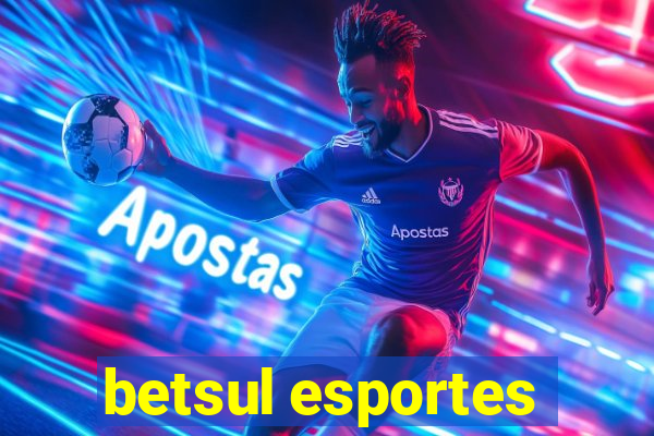 betsul esportes