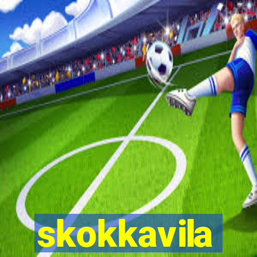 skokkavila