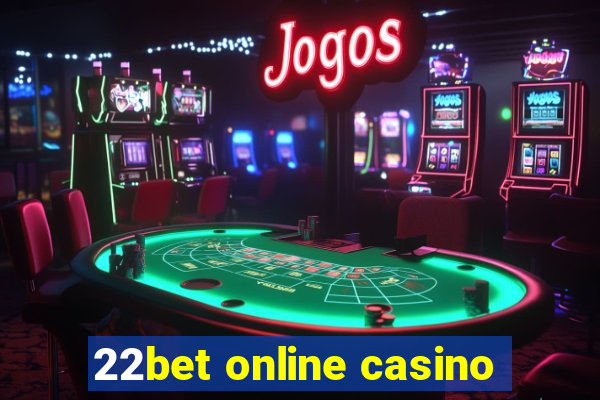 22bet online casino