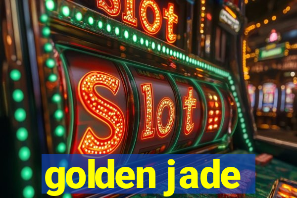 golden jade