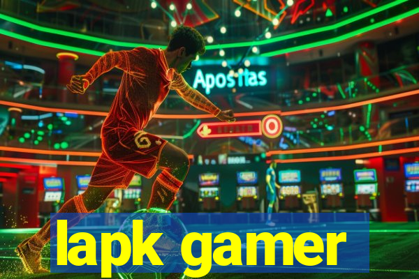 lapk gamer