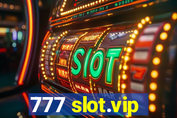 777 slot.vip