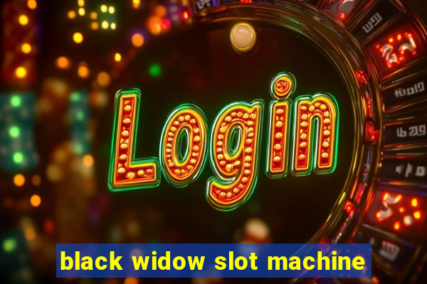 black widow slot machine