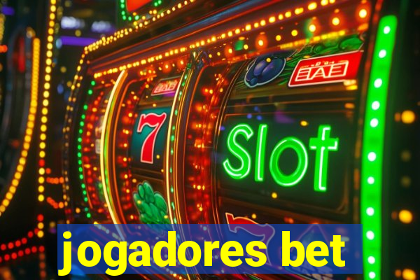 jogadores bet