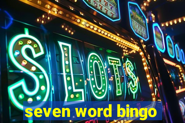 seven word bingo