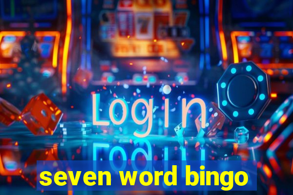 seven word bingo