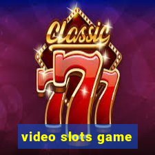 video slots game