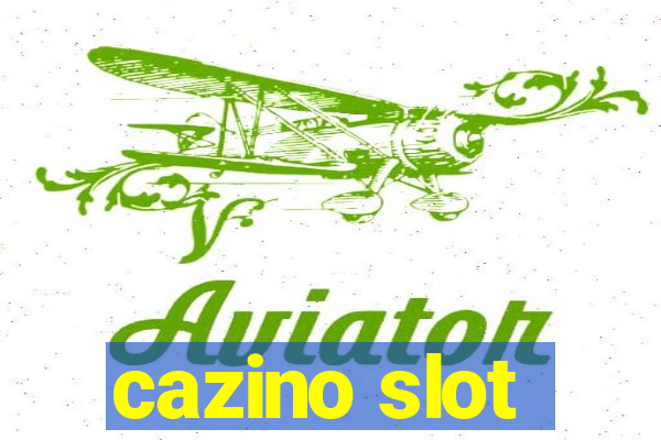 cazino slot