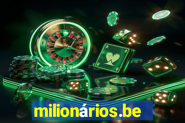 milionários.bet