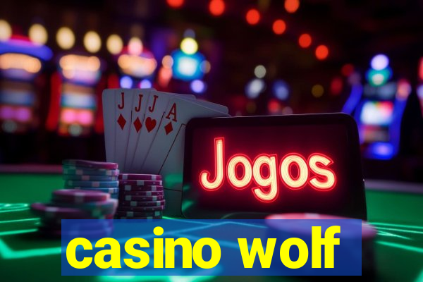 casino wolf