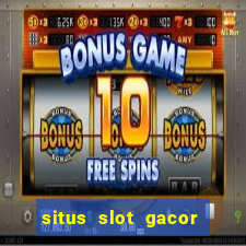 situs slot gacor pasti menang