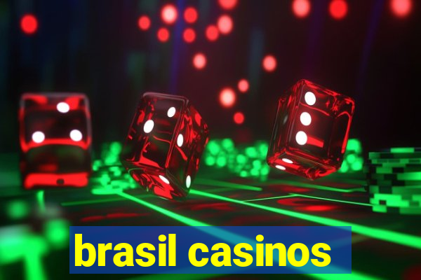 brasil casinos