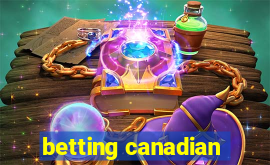 betting canadian