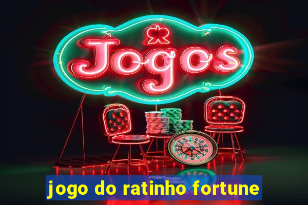 jogo do ratinho fortune