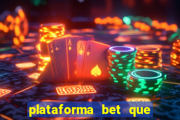 plataforma bet que paga ao se cadastrar