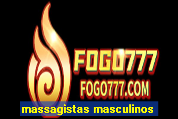 massagistas masculinos