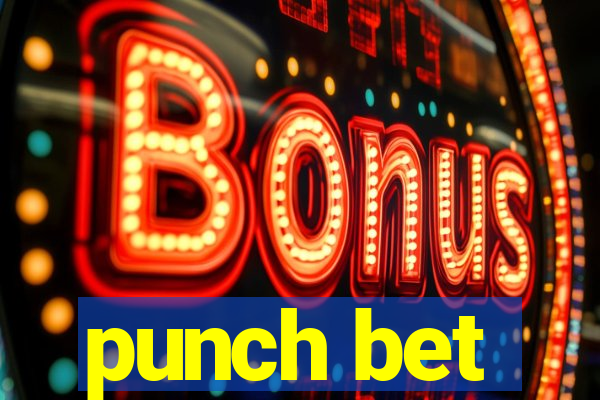 punch bet