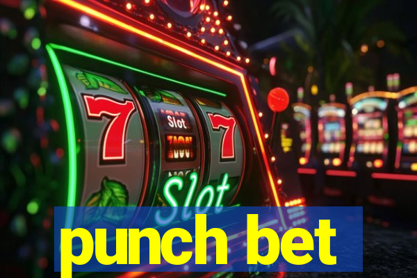 punch bet