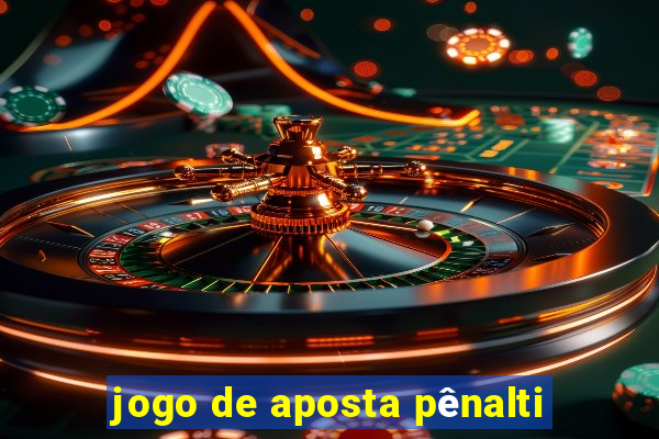 jogo de aposta pênalti