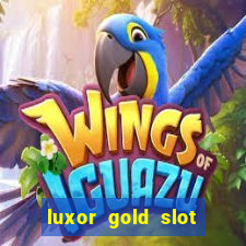 luxor gold slot free play