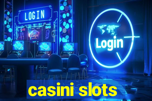 casini slots