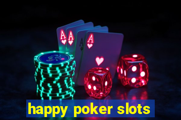 happy poker slots