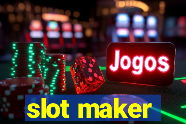 slot maker