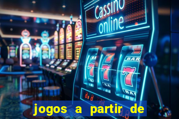 jogos a partir de 5 reais